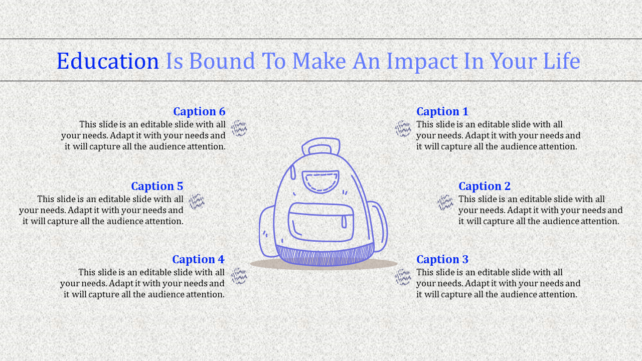 education ppt templates-Education Is Bound To Make An Impact In Your Life